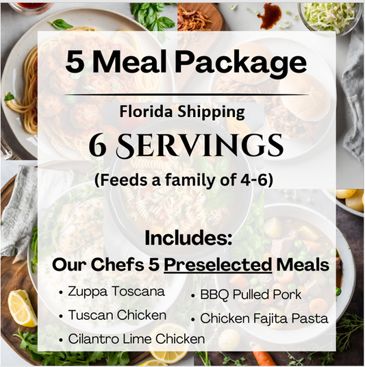 5 Meal Package: 6 Servings per Meal (Florida Shipping)