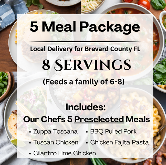 5 Meal Package: 8 Servings per Meal (Local Delivery to Brevard County FL)